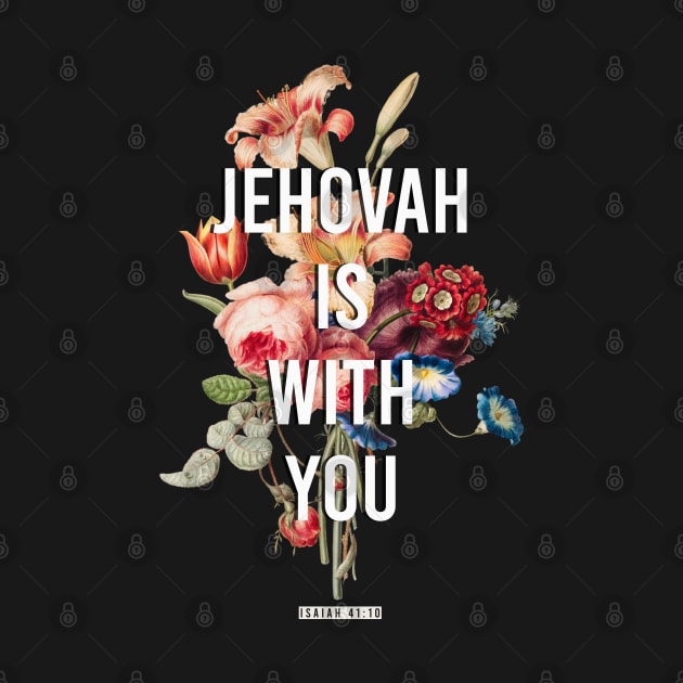 Jehovah is with you by KA Creative Design