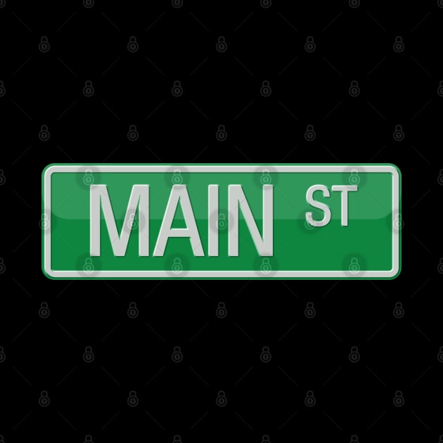 Main Street Sign T-shirt by reapolo