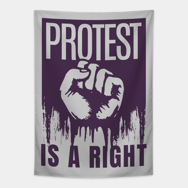 PROTEST IS A RIGHT Tapestry by Off the Page