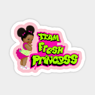 team fresh princess Magnet