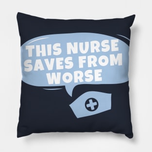 This Nurse Saves From Worse Pillow