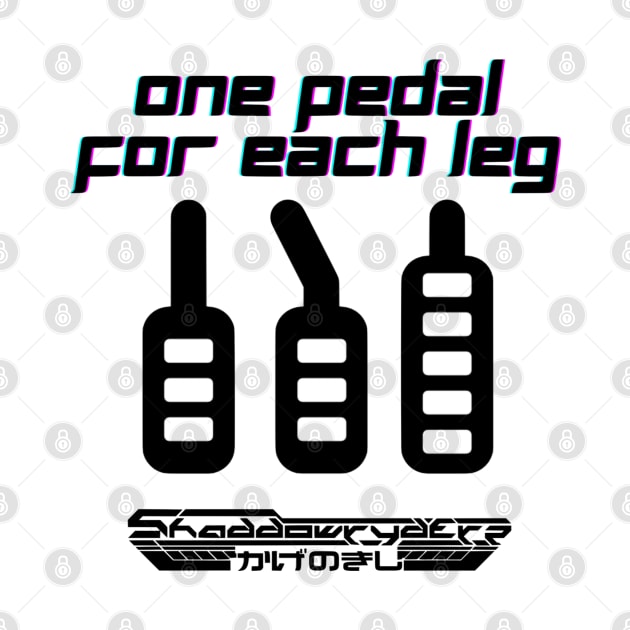 One Pedal For Each Leg by Shaddowryderz