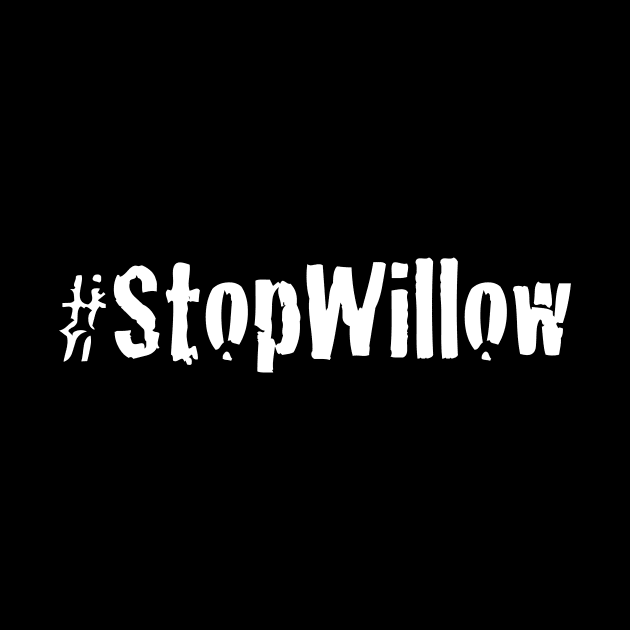 Protect Our Planet Preserve Future Stop Willow #StopWillow by star trek fanart and more