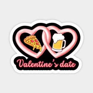 Valentine's Date Pizza Beer Magnet