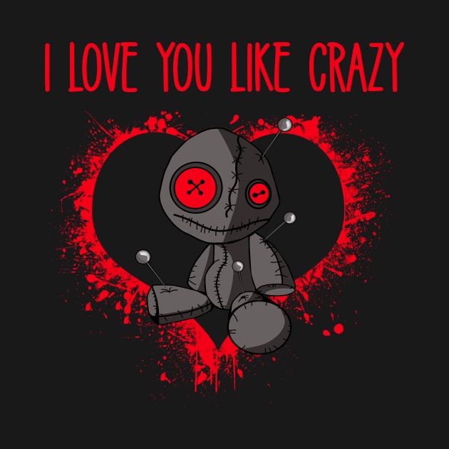 I Love You Like Crazy Voodoo Doll Cheeky Witch® by Cheeky Witch