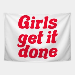 Girls get it done Tapestry