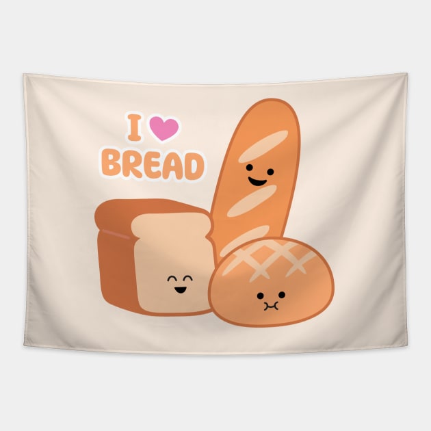 I Love Bread | by queenie's cards Tapestry by queenie's cards