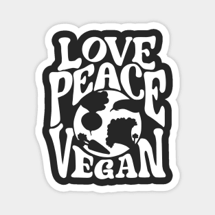 Love Peace Vegan Vegetarian Vegan Healthy Lifestyle | Save The Planet Magnet