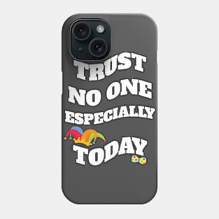 Fool's Day Phone Case