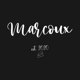 Marcoux Second Name, Marcoux EST. 2020, Marcoux Second Name T-Shirt