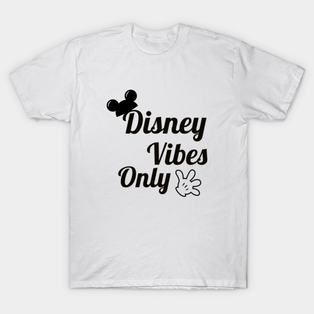 disney vibes shirt