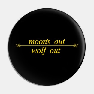 moon out wolf out Pin