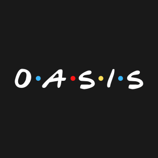 Oasis Friend Series T-Shirt