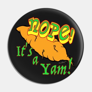 Nope! It’s a Yam! Not a Sweet Potato! Pin