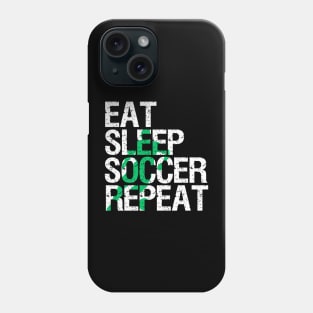 Eat Sleep Soccer Repeat Phone Case