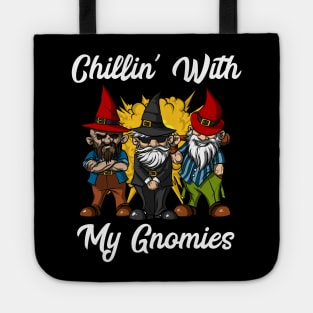 Chillin' With My Gnomies Tote