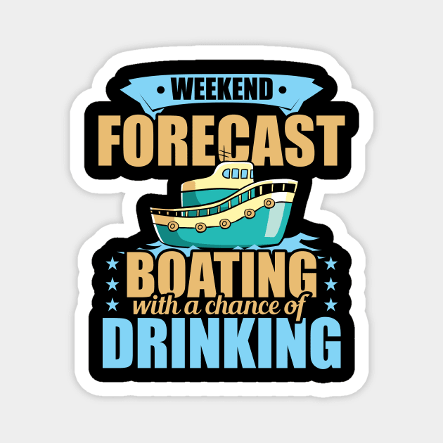 Weekend Forecast Boating with a Chance of Drinking Magnet by theperfectpresents