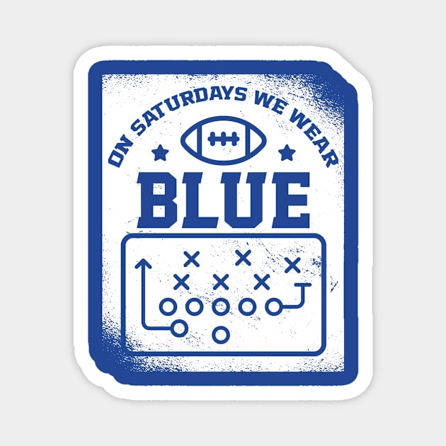 On Saturdays We Wear Blue // Vintage School Spirit // Go Blue Magnet by SLAG_Creative