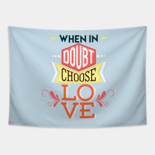 Choose Love Tapestry