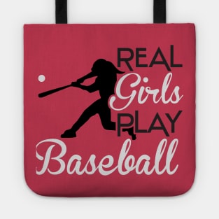 Real girls play baseball Tote