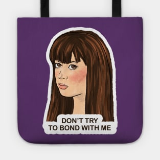 Parks and Rec April Don't Try to Bond with Me Tote