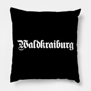 Waldkraiburg written with gothic font Pillow