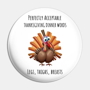 Perfectly Acceptable Thanksgiving Dinner Words Pin