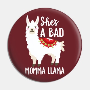 She's A Bad Momma Llama Pin