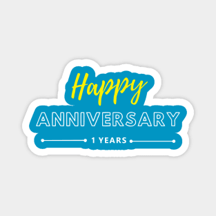 Happy Anniversary | 1 Year Edition Magnet