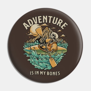 Skeleton Mountain Kayak Adventure: Adventure Is In My Bones Pin