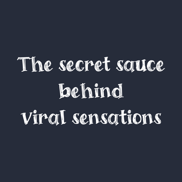 The secret sauce behind viral sensations by Crafty Career Creations