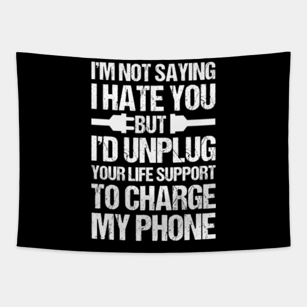 I Hate You Funny Mechanic Office Gift Idea Quotes Tapestry Teepublic