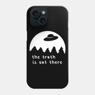 The truth is out there - UFO Phone Case