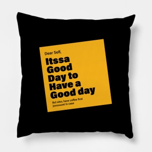 It's a good day! Pillow