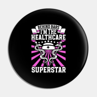 Healthcare superstar - Inmate nurse Pin