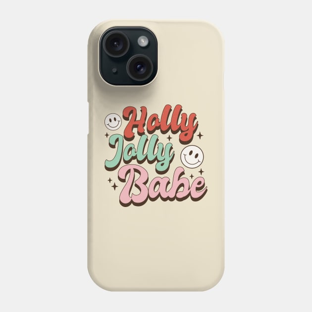 Holly Jolly Babe Phone Case by Erin Decker Creative