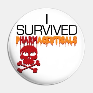 i survived pharmaceuticals Pin