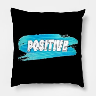 Positive Pillow