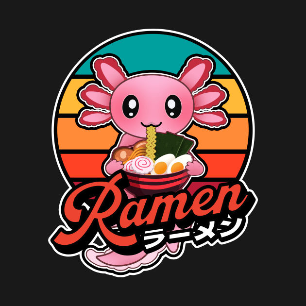 Cute Axolotl Eating Ramen Kawaii Retro Vintage 90s Vibes by alpha96