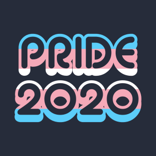 Trans Pride Flag 2020 T-Shirt