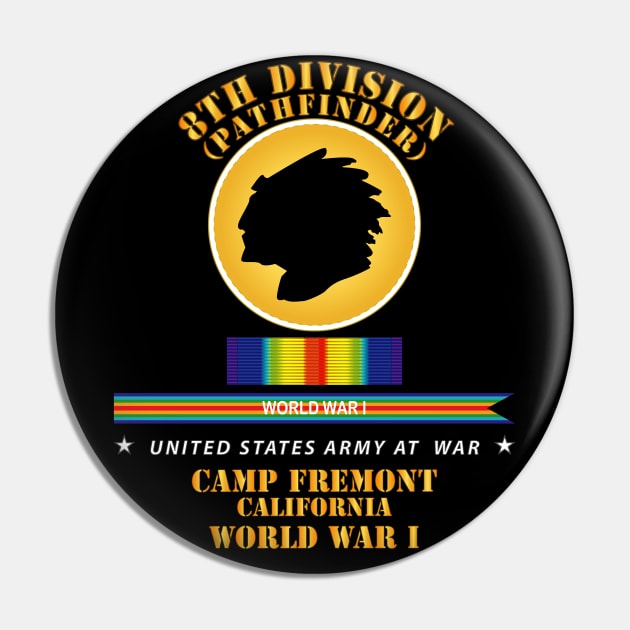 8th Infantry Division - Pathfinder  w WWI SVC - Streamer Pin by twix123844