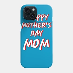 happy mothers day shirts i love you mom tshirt gift ideas Phone Case