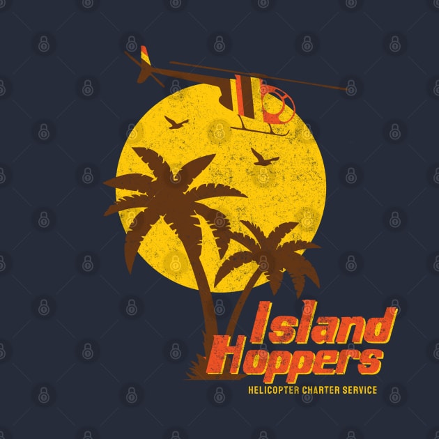 Island Hoppers - Helicopter Charter Service - vintage logo by BodinStreet