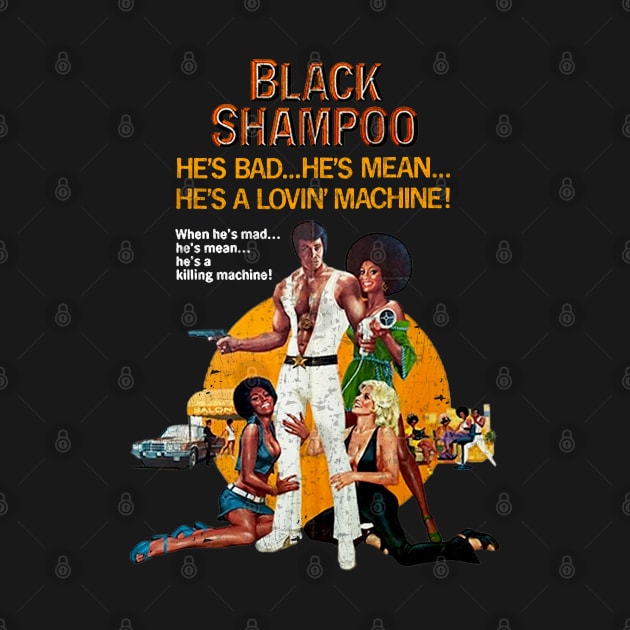 BLACK SHAMPOO 1976 by ANDREANUS