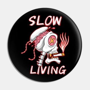 Slow living Pin