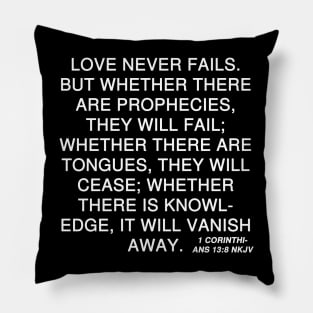 1 Corinthians 13:8 Bible Verse NKJV Text Pillow