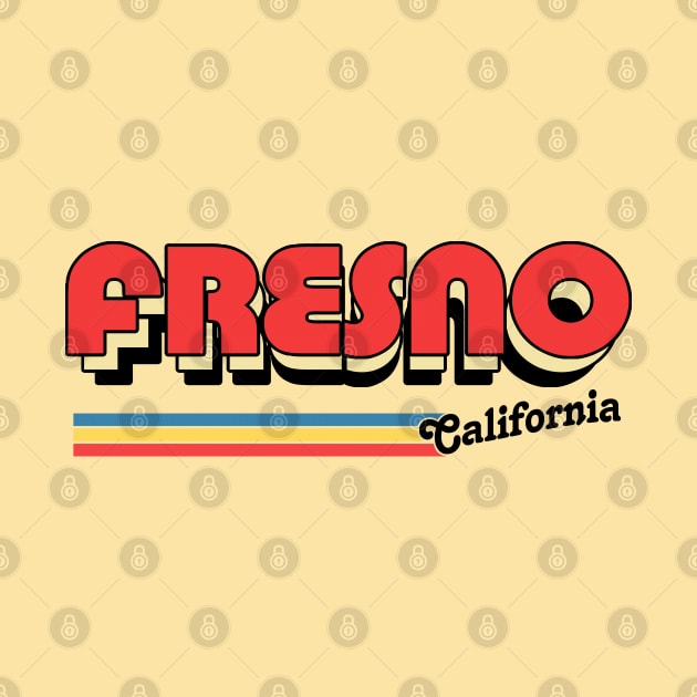 Fresno, CA \/\/\/\ Retro Typography Design by DankFutura