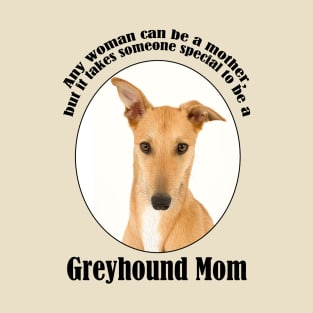 Greyhound Mom T-Shirt