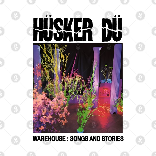 Husker Du/ Warehouse Songs And Stories by Native Culture