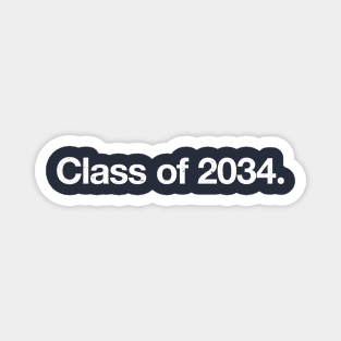 Class of 2034. Magnet